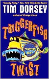 Book cover image of Triggerfish Twist (Serge Storms Series #4) by Tim Dorsey