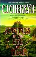 Book cover image of Fortress in the Eye of Time (Fortress Series #1) by C. J. Cherryh