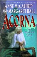 Book cover image of Acorna: The Unicorn Girl (Acorna Series #1) by Anne McCaffrey