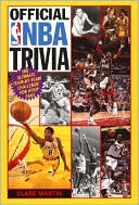 Book cover image of Official NBA Trivia: The Ultimate Team-By-Team Challenge for Hoop Fans by Clare Martin