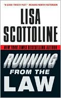 Book cover image of Running from the Law (Rosato and Associates Series #3) by Lisa Scottoline
