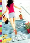 Book cover image of Stealing Heaven by Elizabeth Scott