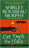 Shirley Rousseau Murphy: Cat Deck the Halls (Joe Grey Series #13)
