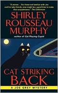 Book cover image of Cat Striking Back (Joe Grey Series #15) by Shirley Rousseau Murphy