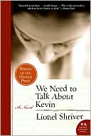 Lionel Shriver: We Need to Talk about Kevin