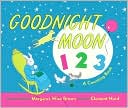 Margaret Wise Brown: Goodnight Moon 123: A Counting Book