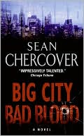Book cover image of Big City, Bad Blood (Ray Dudgeon Series #1) by Sean Chercover