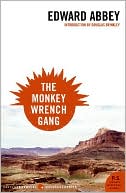 Book cover image of Monkey Wrench Gang by Edward Abbey