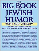 Book cover image of Big Book of Jewish Humor (25th Anniversary Edition) by William Novak