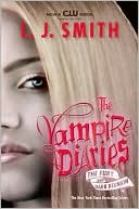 Book cover image of The Vampire Diaries #3-4: The Fury and Dark Reunion by L. J. Smith