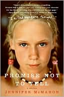 Book cover image of Promise Not to Tell by Jennifer McMahon
