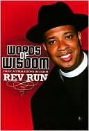 Rev Run: Words of Wisdom: Daily Affirmations of Faith