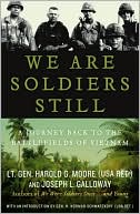 Book cover image of We Are Soldiers Still: A Journey Back to the Battlefields of Vietnam by Harold G. Moore