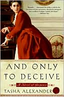 Book cover image of And Only to Deceive (Lady Emily Series #1) by Tasha Alexander