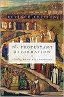 Book cover image of The Protestant Reformation by Hans J. Hillerbrand