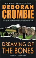 Deborah Crombie: Dreaming of the Bones (Duncan Kincaid and Gemma James Series #5)