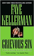 Book cover image of Grievous Sin (Peter Decker and Rina Lazarus Series #6) by Faye Kellerman