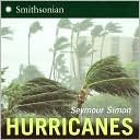 Seymour Simon: Hurricanes