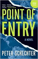 Book cover image of Point of Entry by Peter Schechter