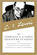 Book cover image of Complete C.S. Lewis Signature Classics by C. S. Lewis