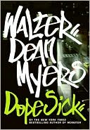 Book cover image of Dope Sick by Walter Dean Myers