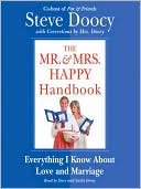 Steve Doocy: The Mr. & Mrs. Happy Handbook: Everything I Know about Love and Marriage