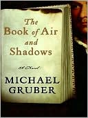 Michael Gruber: Book of Air and Shadows