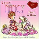 Jane O'Connor: Fancy Nancy: Heart to Heart