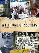 Book cover image of A Lifetime of Secrets: A PostSecret Book by Frank Warren