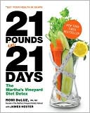 Book cover image of 21 Pounds in 21 Days: The Martha's Vineyard Diet Detox by Roni Deluz
