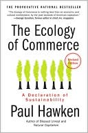 Book cover image of The Ecology of Commerce: A Declaration of Sustainability by Paul Hawken