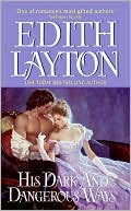 Edith Layton: His Dark and Dangerous Ways