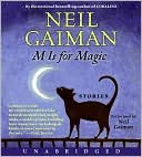 Neil Gaiman: M is for Magic
