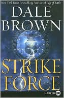 Book cover image of Strike Force (Patrick McLanahan Series #13) by Dale Brown