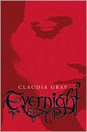 Claudia Gray: Evernight (Evernight Series #1)