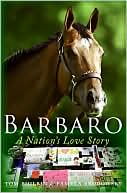 Pamela K. Brodowsky: Barbaro: A Nation's Love Story