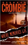 Book cover image of Where Memories Lie (Duncan Kincaid and Gemma James Series #12) by Deborah Crombie