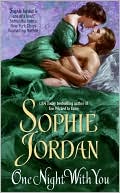 Sophie Jordan: One Night with You