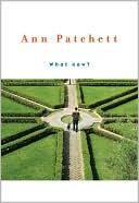 Book cover image of What Now? by Ann Patchett