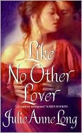 Julie Anne Long: Like No Other Lover