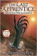 Book cover image of Wrath of the Bloodeye (The Last Apprentice Series #5) by Joseph Delaney
