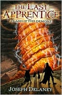 Book cover image of Clash of the Demons (The Last Apprentice Series #6) by Joseph Delaney
