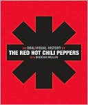 Book cover image of The Red Hot Chili Peppers: An Oral/Visual History by Red Hot Chili Peppers