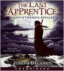 Book cover image of Night of the Soul Stealer (The Last Apprentice Series #3) by Joseph Delaney