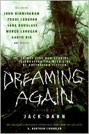 Jack Dann: Dreaming Again: Thirty-Five New Stories Celebrating the Wild Side of Australian Fiction