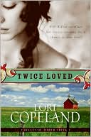Book cover image of Twice Loved (Belles of Timber Creek Series) by Lori Copeland