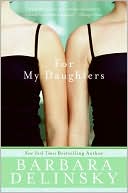 Book cover image of For My Daughters by Barbara Delinsky