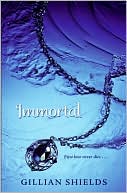 Book cover image of Immortal by Gillian Shields