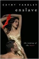 Book cover image of Enslave: The Taming of the Beast by Cathy Yardley