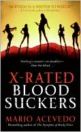 Book cover image of X-Rated Bloodsuckers (Felix Gomez Series #2) by Mario Acevedo